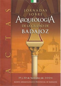 portada Jornadas Sobre Arqueología de la Ciudad de Badajoz