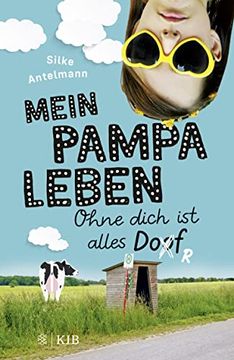 portada Mein Pampaleben? Ohne Dich ist Alles Dorf: Band 1 (in German)