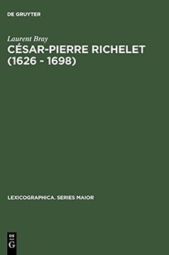 portada César-Pierre Richelet (1626 - 1698) (Lexicographica. Series Maior) (en Francés)