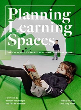 portada Planning Learning Spaces: A Practical Guide for Architects, Designers and School Leaders (en Inglés)