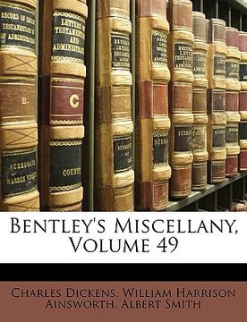 portada bentley's miscellany, volume 49 (en Inglés)