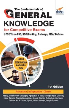 portada The Fundamentals of General Knowledge for Competitive Exams - UPSC/ State PCS/ SSC/ Banking/ Railways/ MBA/ Defence - 4th Edition (en Inglés)