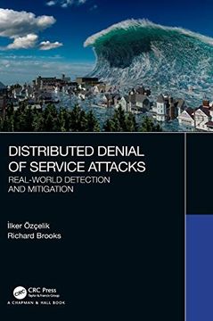 portada Distributed Denial of Service Attacks: Real-World Detection and Mitigation 