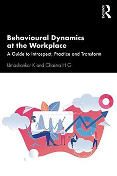 portada Behavioural Dynamics at the Workplace: A Guide to Introspect, Practice and Transform 
