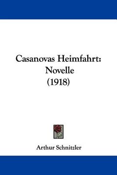 portada casanovas heimfahrt: novelle (1918)