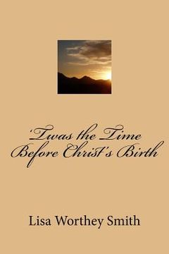 portada 'Twas the Time Before Christ's Birth