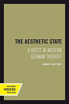 portada The Aesthetic State: A Quest in Modern German Thought (en Inglés)