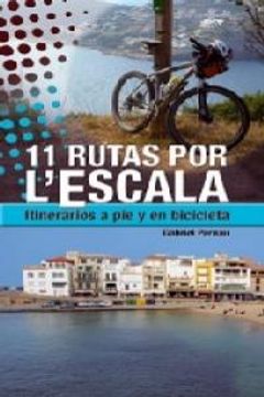 portada 11 rutas por l`escala (in Spanish)