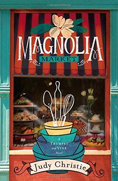 portada Magnolia Market (Trumpet & Vine) (en Inglés)