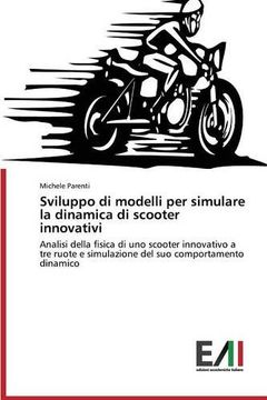portada Sviluppo di modelli per simulare la dinamica di scooter innovativi