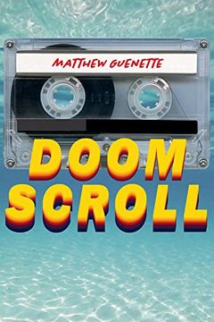 portada Doom Scroll: Poems (Akron Series in Poetry) (in English)