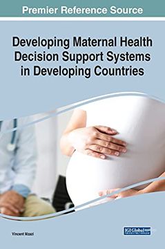 portada Developing Maternal Health Decision Support Systems in Developing Countries (en Inglés)