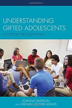 portada Understanding Gifted Adolescents: Accepting the Exceptional