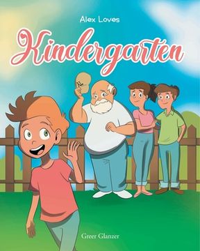 portada Alex Loves Kindergarten (en Inglés)