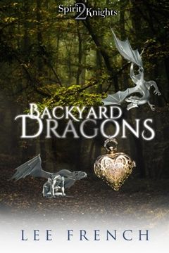 portada Backyard Dragons (Spirit Knights) (Volume 2) (en Inglés)