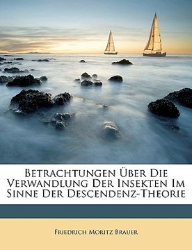 portada Betrachtungen Über Die Verwandlung Der Insekten Im Sinne Der Descendenz-Theorie (en Alemán)
