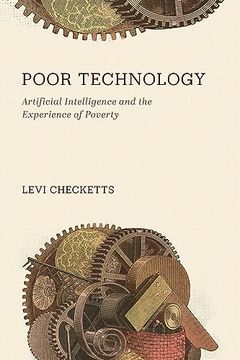 portada Poor Technology: Artificial Intelligence and the Experience of Poverty (en Inglés)
