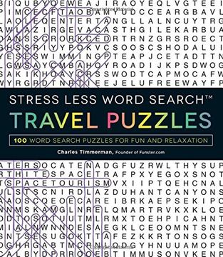 portada Stress Less Word Search - Travel Puzzles: 100 Word Search Puzzles for Fun and Relaxation (en Inglés)