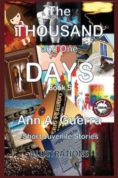 portada The THOUSAND and One DAYS: Book 5: Short Juvenile Stories (en Inglés)