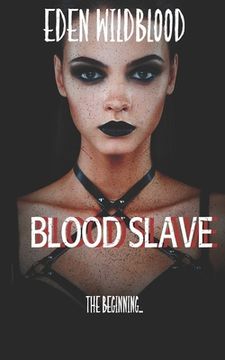 portada Blood Slave: The Beginning (en Inglés)