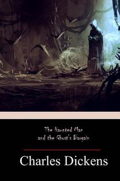 portada The Haunted Man and the Ghost's Barga (en Inglés)
