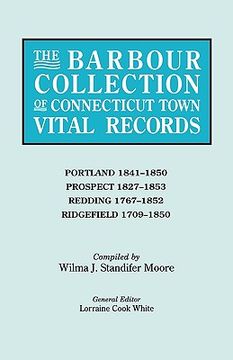 portada the barbour collection of connecticut town vital records. volume 36: portland 1841-1850, prospect 1827-1853, redding 1767-1852, ridgefield 1709-1850 (en Inglés)