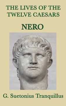 portada The Lives of the Twelve Caesars -Nero- (en Inglés)