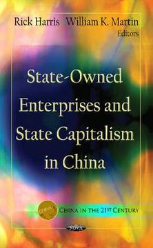 portada state-owned enterprises and state capitalism in china