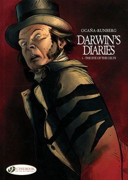 Eye of the Celts: Darwin's Diaries Vol. 1 (en Inglés)