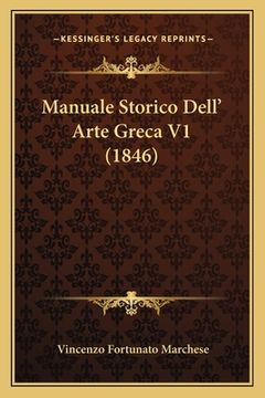 portada Manuale Storico Dell' Arte Greca V1 (1846) (en Italiano)