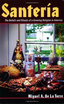 portada Santeria: The Beliefs and Rituals of a Growing Religion in America (in English)