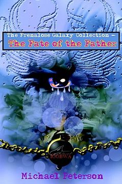 portada the frenalose galaxy collection - the fate of the father (in English)