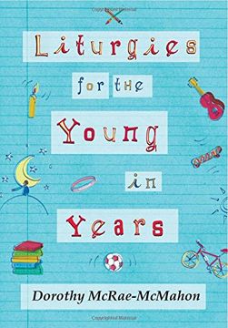 portada Liturgies for the Young in Years (en Inglés)