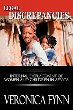 portada legal discrepancies: internal displacement of women and children in africa (en Inglés)