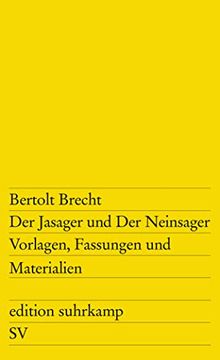 portada Der Jasager und der Neinsager: Vorlagen, Fassungen, Materialien (Edition Suhrkamp) (en Alemán)