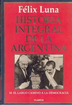 portada Historia Integral de la Argentina 10: El Largo Camino a la Democracia