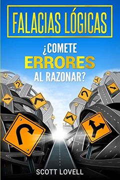 portada Falacias Lógicas: Comete Errores al Razonar? (in Spanish)