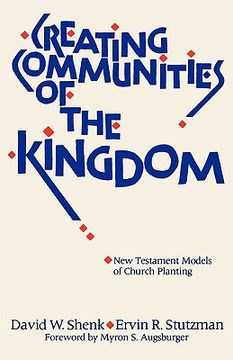 portada creating communities of the kingdom: new testament models of church planting