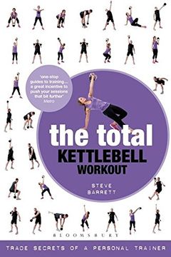 portada The Total Kettlebell Workout: Trade Secrets of a Personal Trainer (en Inglés)