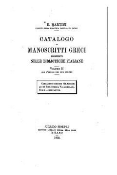 portada Catalogo di manoscritti greci esistenti nelle biblioteche italiane - Volume II (en Italiano)