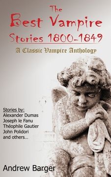 portada The Best Vampire Stories 1800-1849: A Classic Vampire Anthology (en Inglés)