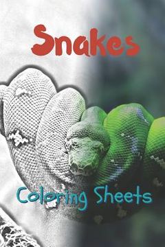 portada Snake Coloring Sheets: 30 Snake Drawings, Coloring Sheets Adults Relaxation, Coloring Book for Kids, for Girls, Volume 11 (en Inglés)