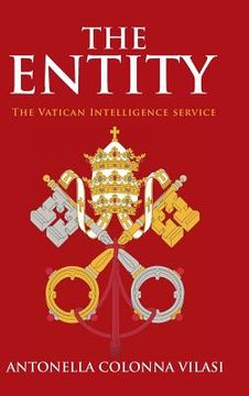 portada The Entity: The Vatican Intelligence service (en Inglés)