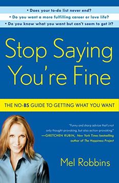 portada Stop Saying You're Fine: The No-Bs Guide to Getting What you Want 