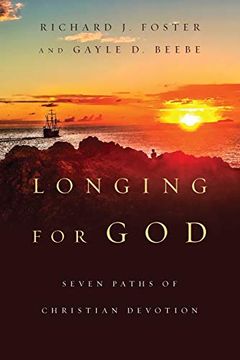 portada Longing for God: Seven Paths of Christian Devotion (Renovare Resources) (in English)
