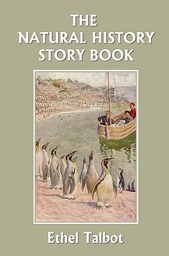 portada the natural history story book (yesterday's classics) (en Inglés)