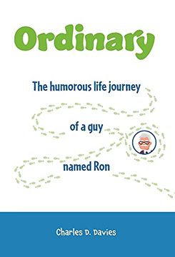 portada Ordinary: The Humorous Life Journey of a guy Named ron (en Inglés)