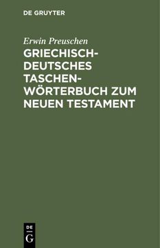 portada Griechisch-Deutsches Taschenwörterbuch zum Neuen Testament (en Alemán)