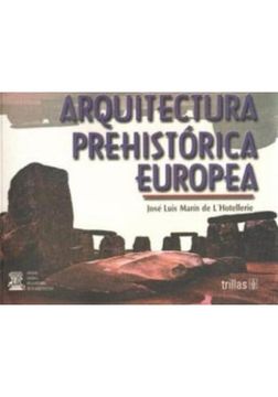 portada arquitectura prehistórica europea