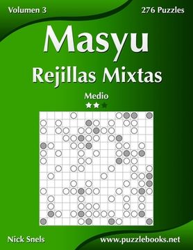 portada Masyu Rejillas Mixtas - Medio - Volumen 3 - 276 Puzzles